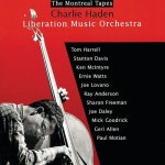 Liberation Music Orchestra: The Montreal Tapes - 벅스 Liberati...