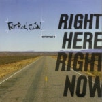 Right Here, Right Now/Fatboy Slim(팻보이 슬림) - 벅스 Right Here, R...