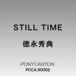 STILL TIME - 벅스 STILL TIME / Hidenori Tokuyama(토쿠야마 히데노리/徳山秀...