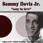 Easy to Love - 벅스 Easy to Love / Sammy Davis Jr.(새미 데이비스 주니어...