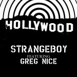 Hollywood (feat. Greg Nice) - Single - Strangeboy의 앨범 - Appl...