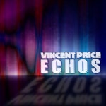Echos - Single - 빈센트 프라이스의 앨범 - Apple Music Apple Music에서 감상...
