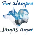 Por Siempre Jamás Amor - Single - Miguel Duplas의 앨범 - Apple ...