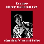Escape - Three Skeleton Key - EP - 빈센트 프라이스의 앨범 - Apple Musi...