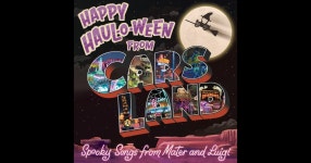 Happy Haul-O-Ween from Cars Land: Spooky Songs from Mater an...