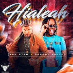 Hialeah (feat. Cabral Smith) - Single - Yan Star의 앨범 - Apple...