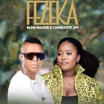 Fezeka - Single - Blaq Major & Charlotte Lyf의 앨범 - Apple Mus...