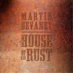 House of Rust - Martin Devaney의 앨범 - Apple Music Apple Music...
