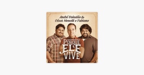 André Valadão & César Menotti & Fabiano의 Porque Ele Vive - A...
