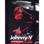 Johnny V: John Vidacovich of New Orleans on the Drums and on...
